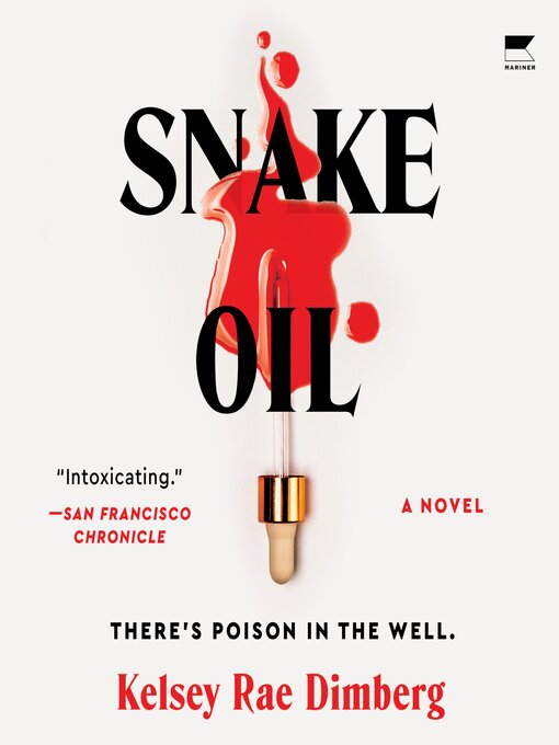 Title details for Snake Oil by Kelsey Rae Dimberg - Wait list